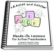 Learn and Grow: Hands on Lessons for Active Preschoolers