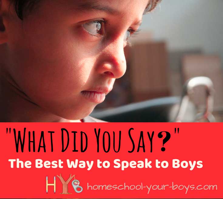 "What Did You Say?" - The Best Way to Speak to Boys