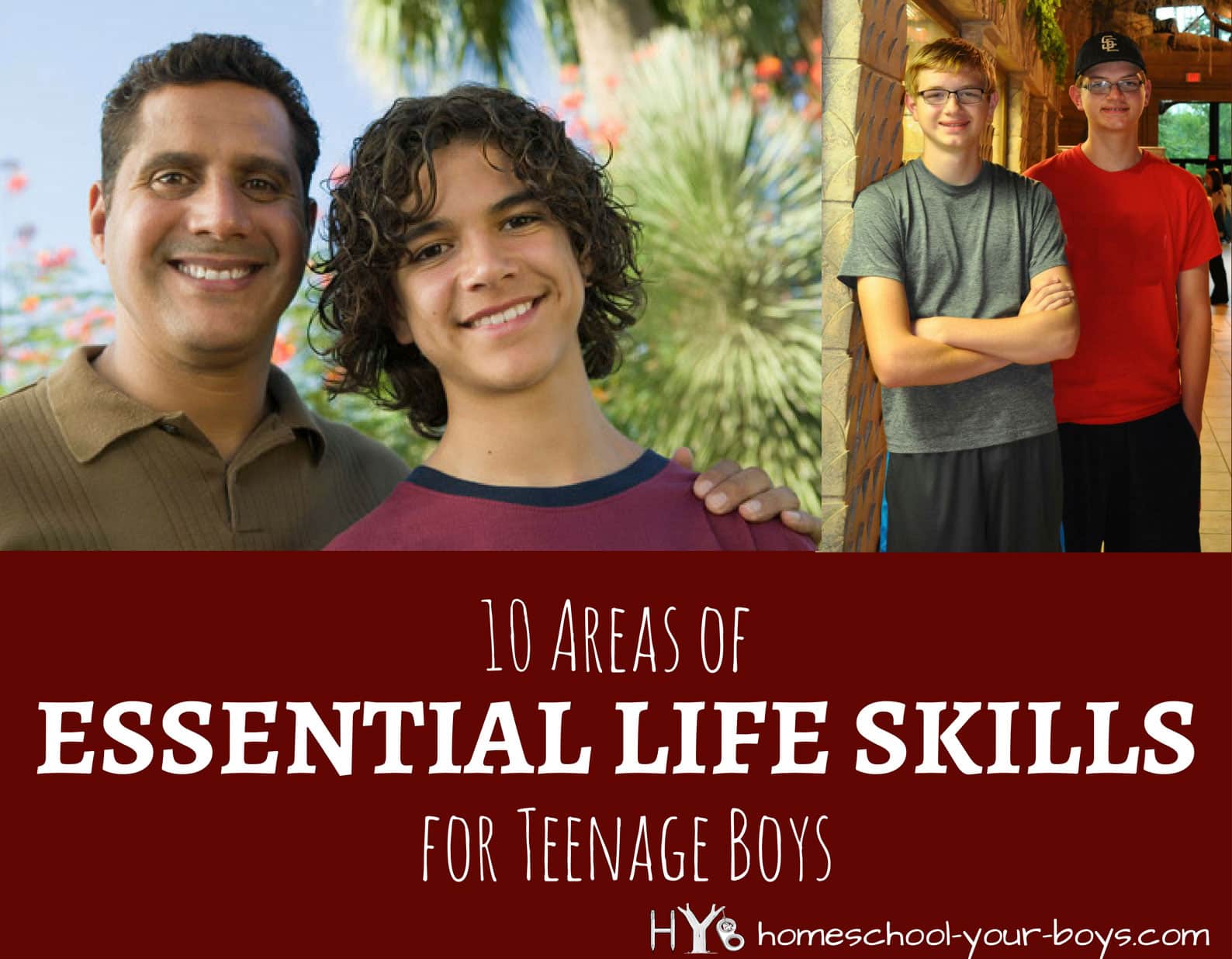 10 Areas of Essential Life Skills for Teenage Boys