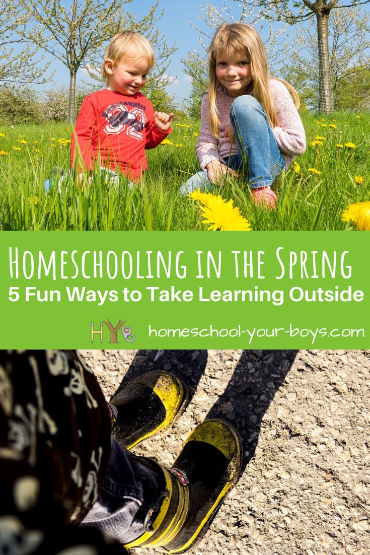 Homeschooling in the Spring: 5 Fun Ways to Take Learning Outside