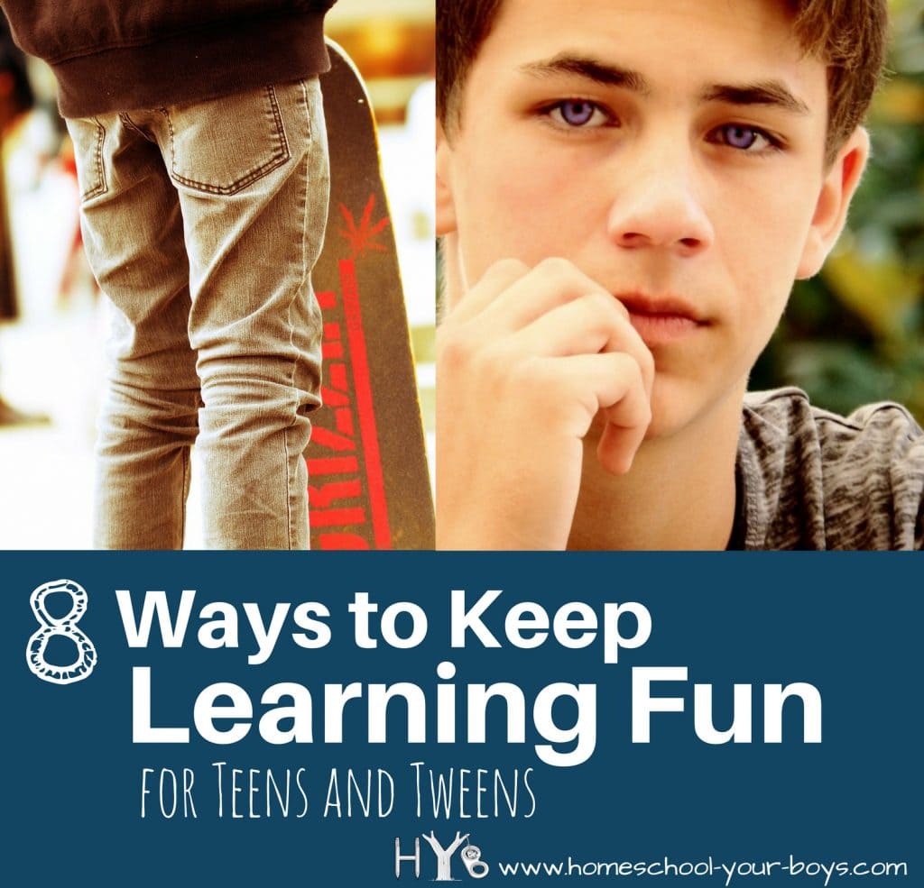8 Ways to Keep Learning Fun for Teens and Tweens