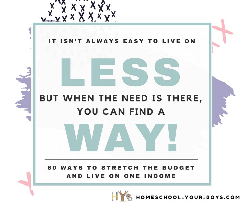 60 Ways to Stretch the Budget and Live on One Income