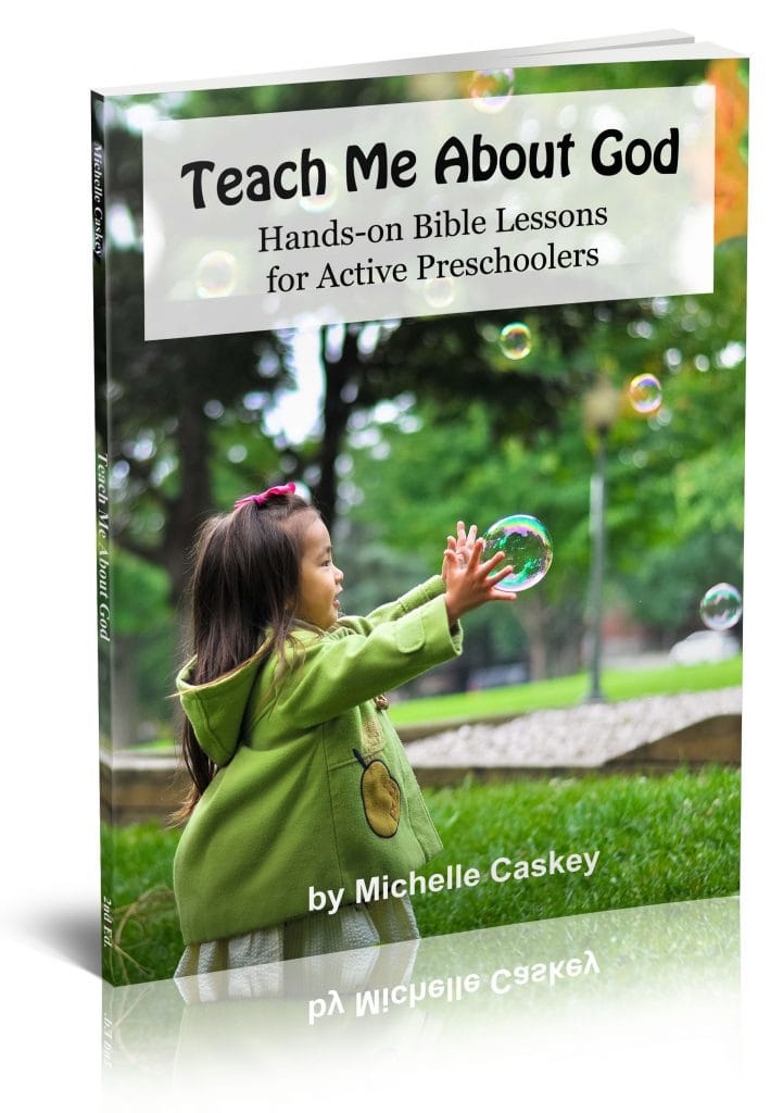Teach Me About God: Hands-on Bible Lessons for Active Preschoolers