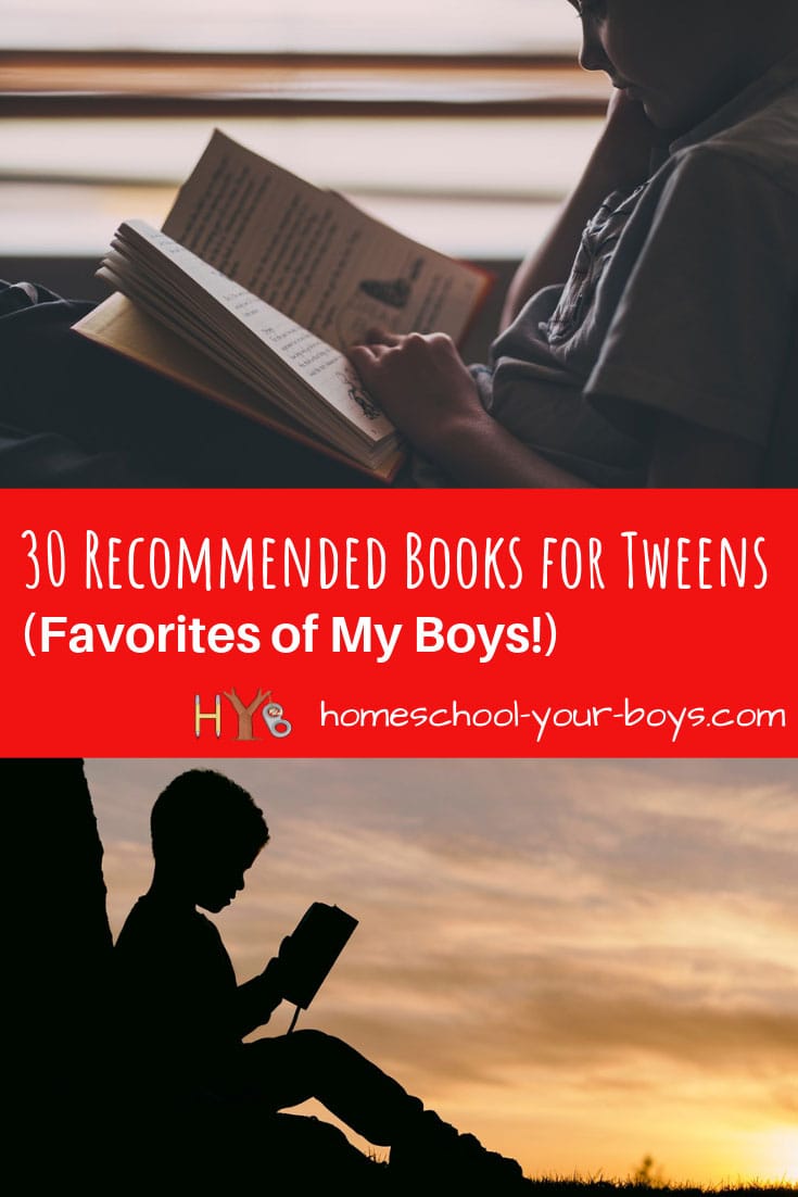 30 Recommended Books for Tweens (Favorites of My Boys!)