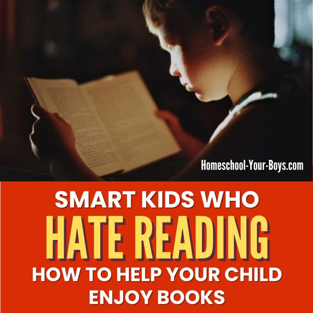 Smart kids who hate reading. How to help your child enjoy books.